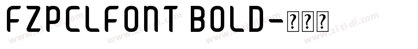 FZPCLFONT BOLD字体转换